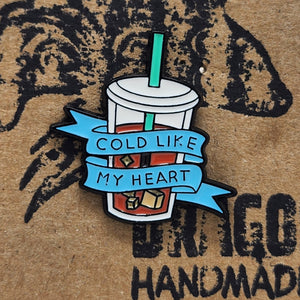 Iced Coffee - Cold Like My Heart Pin