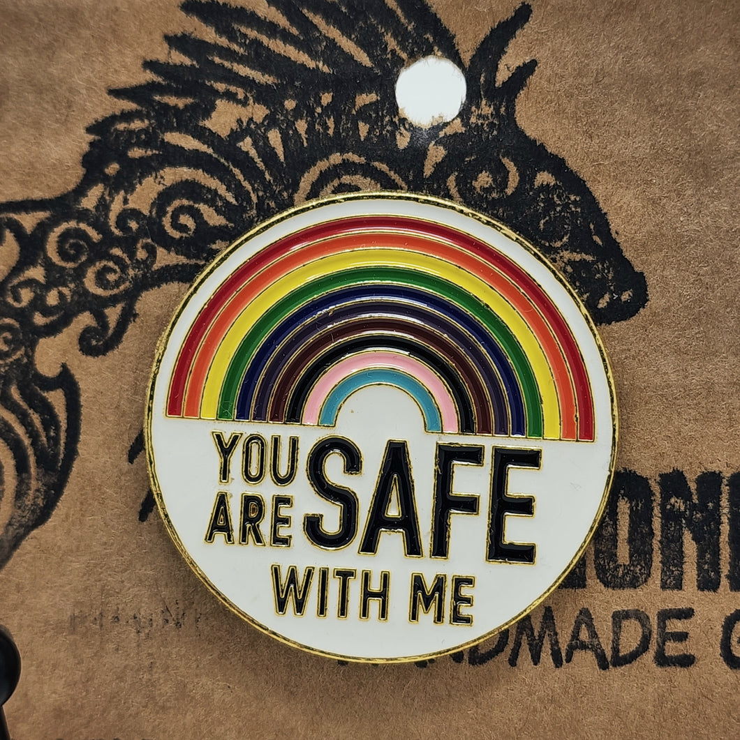 Large You Are Safe With Me Pin